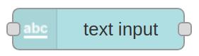 Text input - Nodes - Node-RED-Dashboard nodes - Node-RED Dashboard Example with Raspberry Pi based PLC